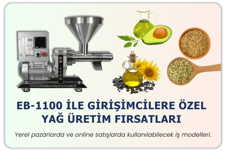 EB-1100 ile Girişimcilere Özel Yağ Üretim Fırsatları