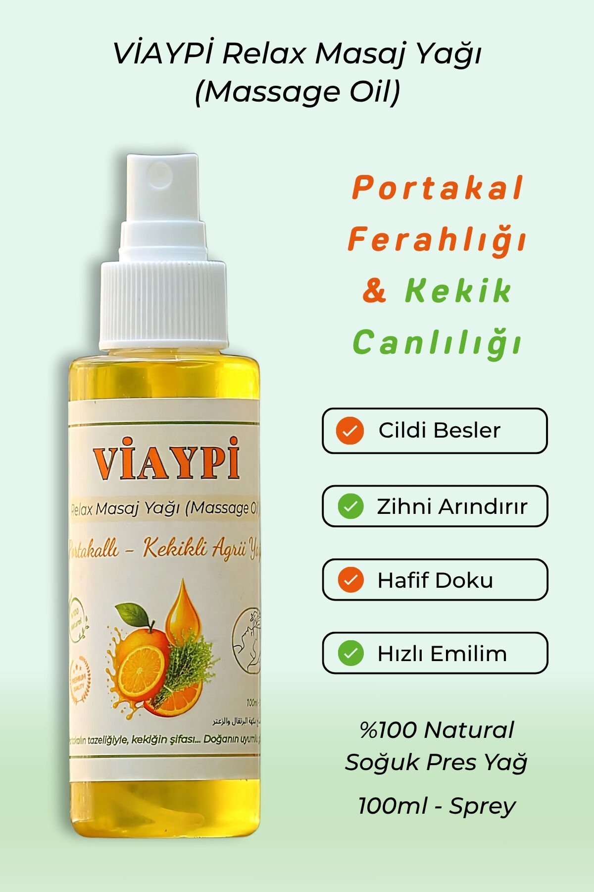 VİAYPİ Relax Masaj Yağı – Portakallı - Kekikli Agrii Yağı / 100ml Sprey