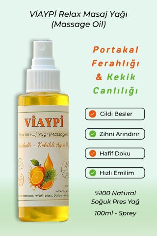 VİAYPİ Relax Masaj Yağı – Portakallı - Kekikli Agrii Yağı / 100ml Sprey